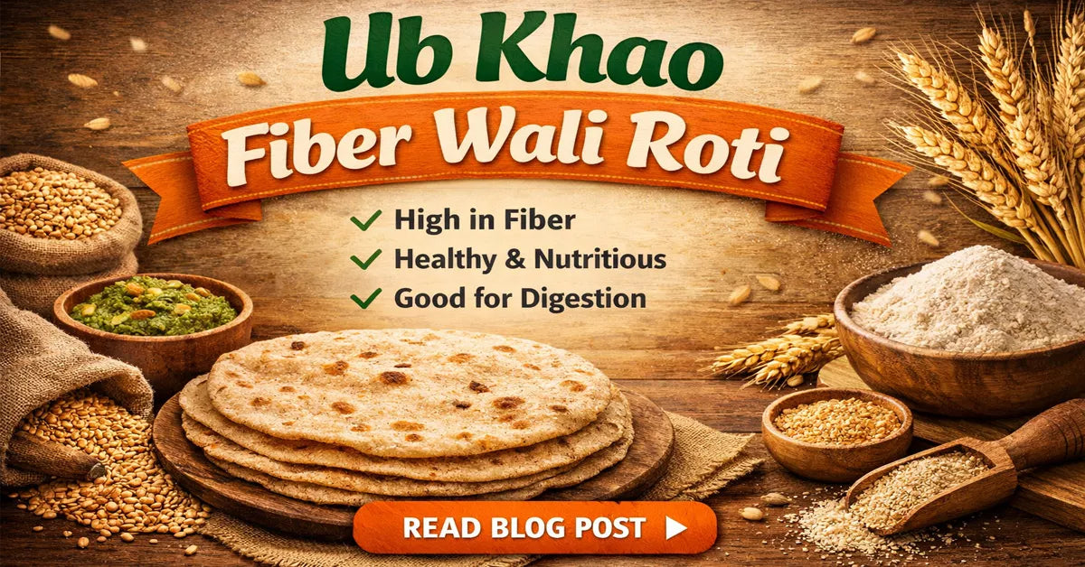 Ub Khao Fiber Wali Roti – Reanapk